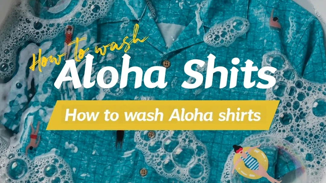 Complete Aloha Shirt Care Guide: How to Wash & Preserve Your Printed Summer Shirts